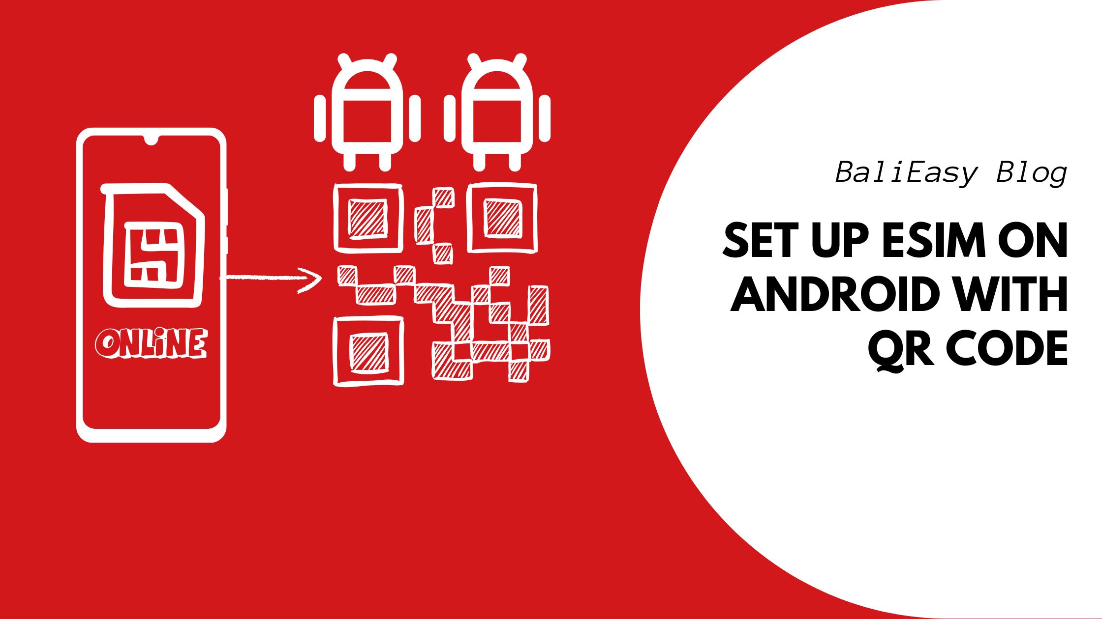 set up esim android devices with QR code