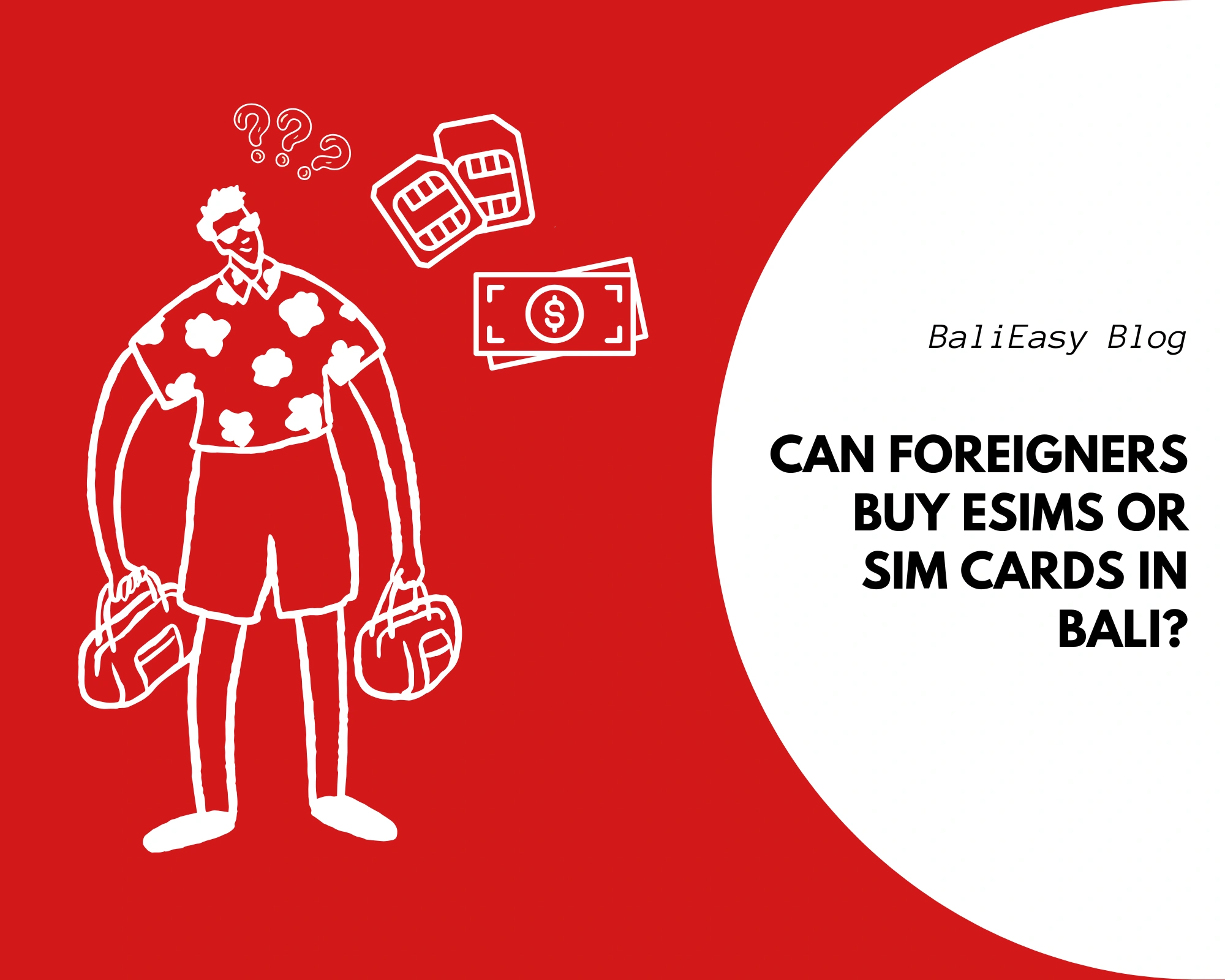 Can Foreigners Buy eSIMs or SIM Cards in Bali