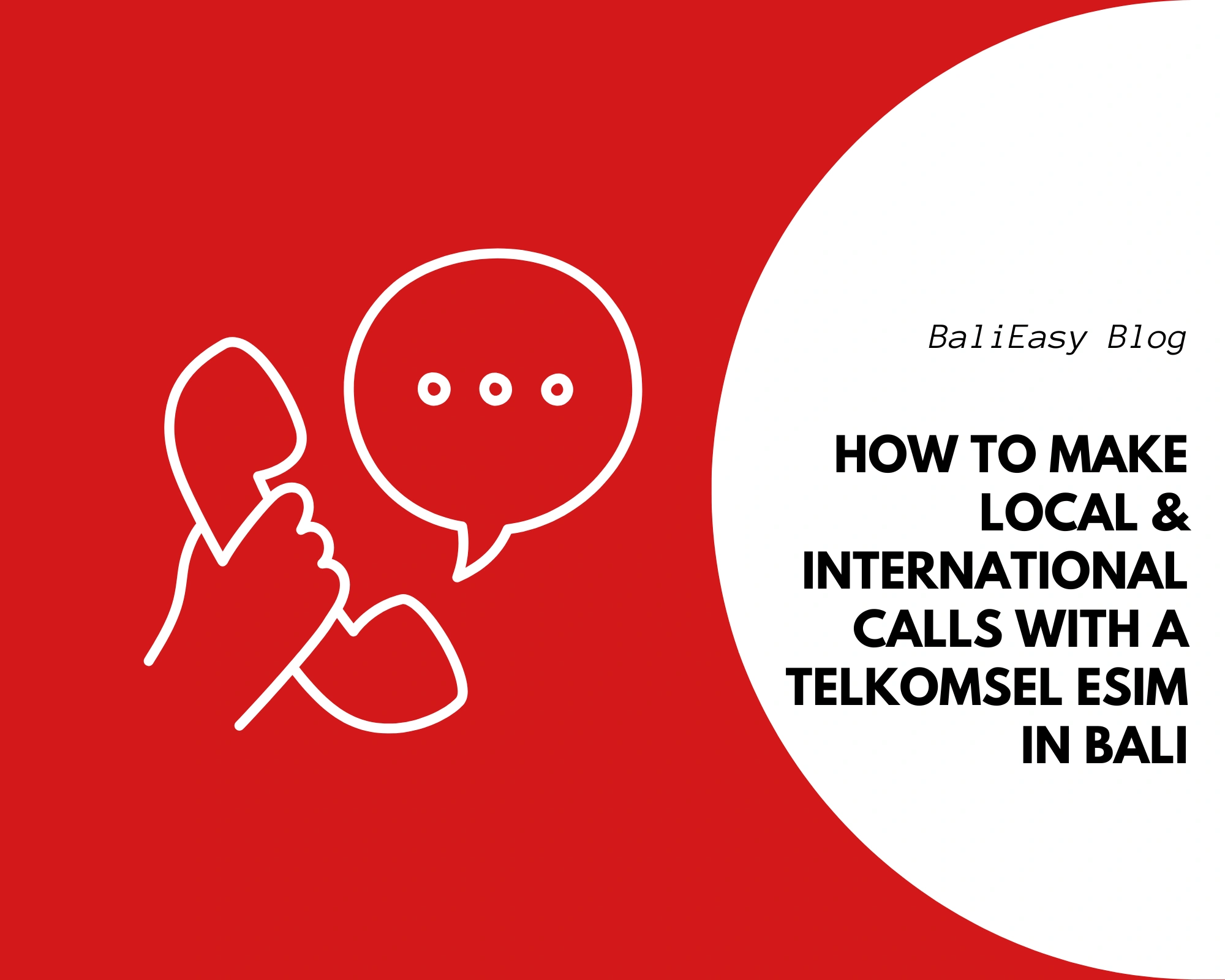 How to Make Local & International Calls with a Telkomsel eSIM in Bali