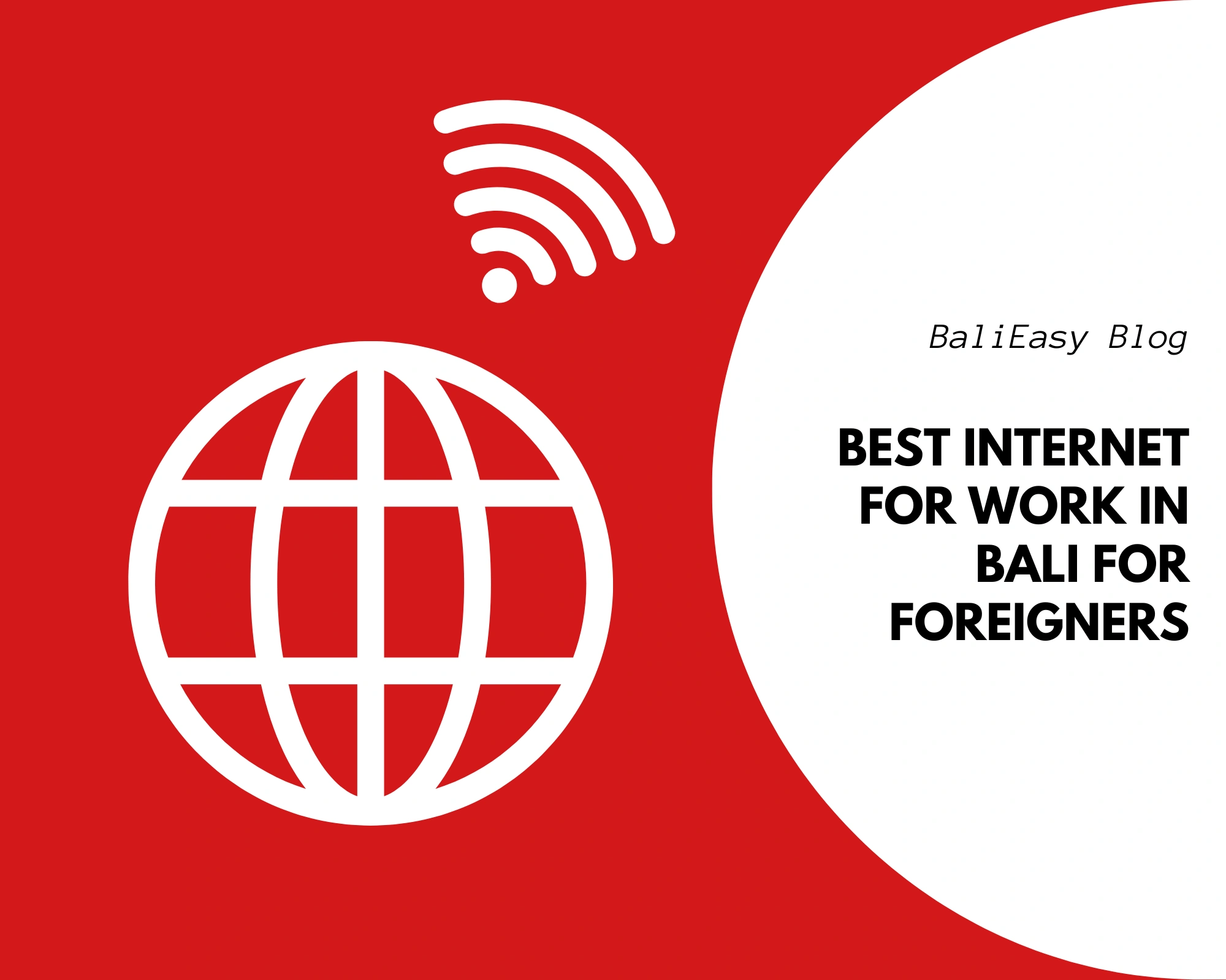 Best Internet for Work in Bali for Foreigners
