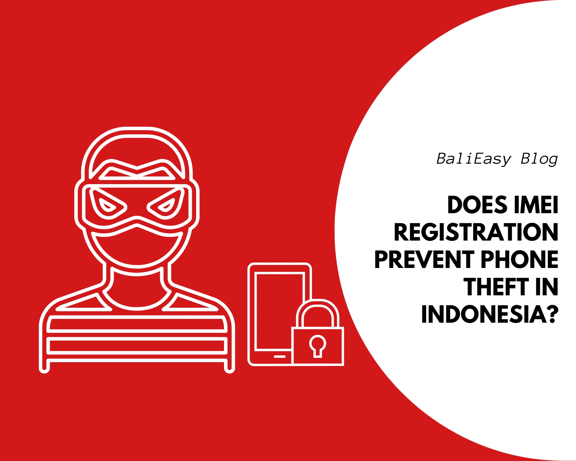 Does IMEI registration prevent phone theft in Indonesia