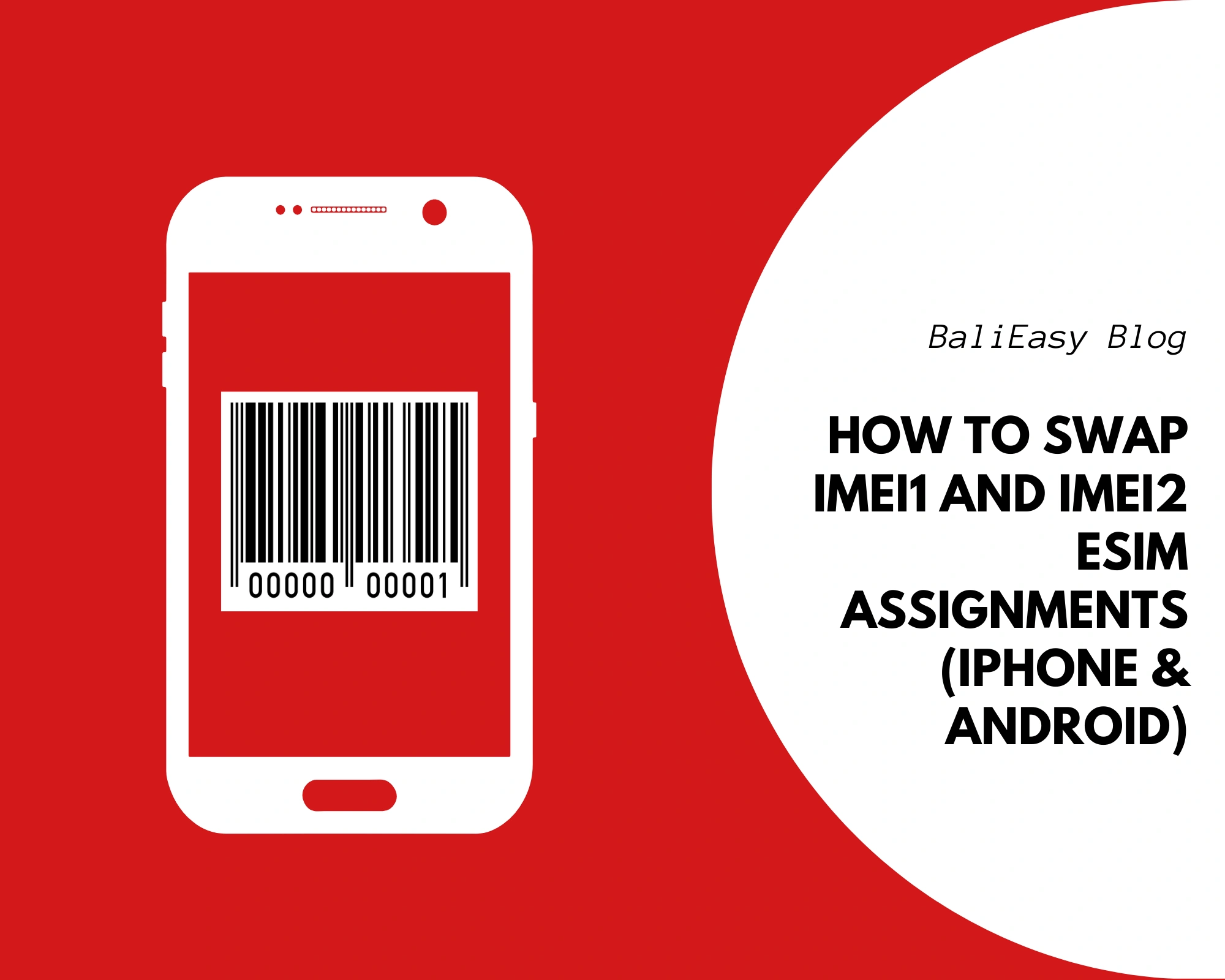 How to Swap IMEI1 and IMEI2 eSIM Assignments