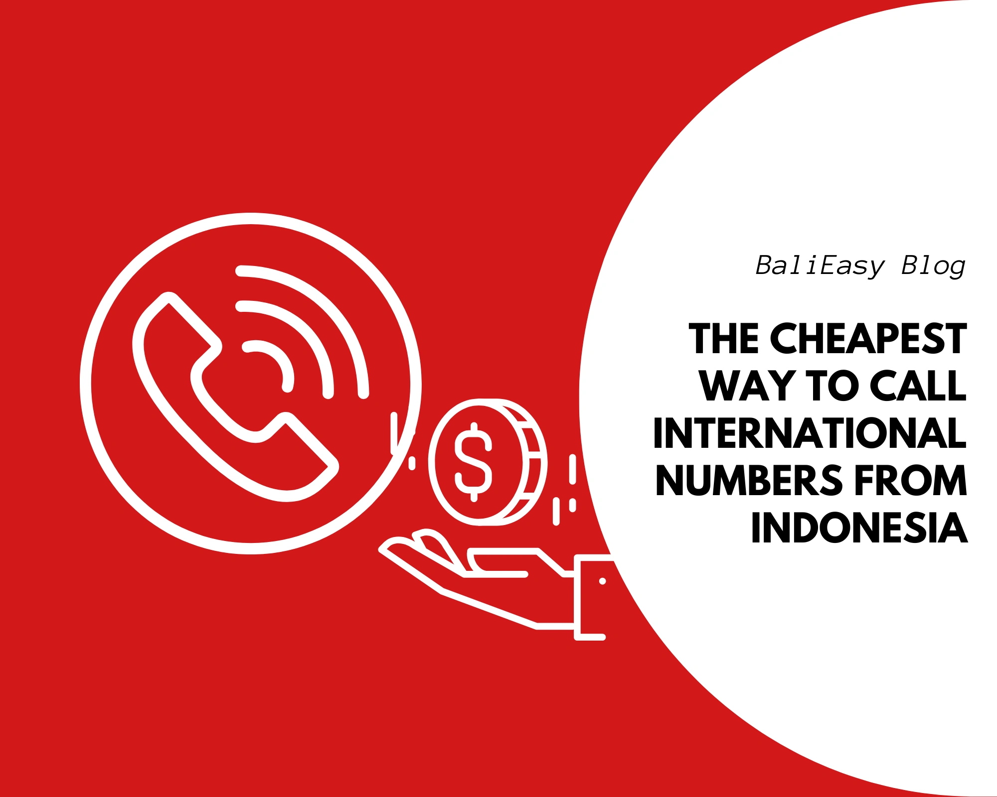 The Cheapest Way to Call International Numbers from Indonesia Using Telkomsel
