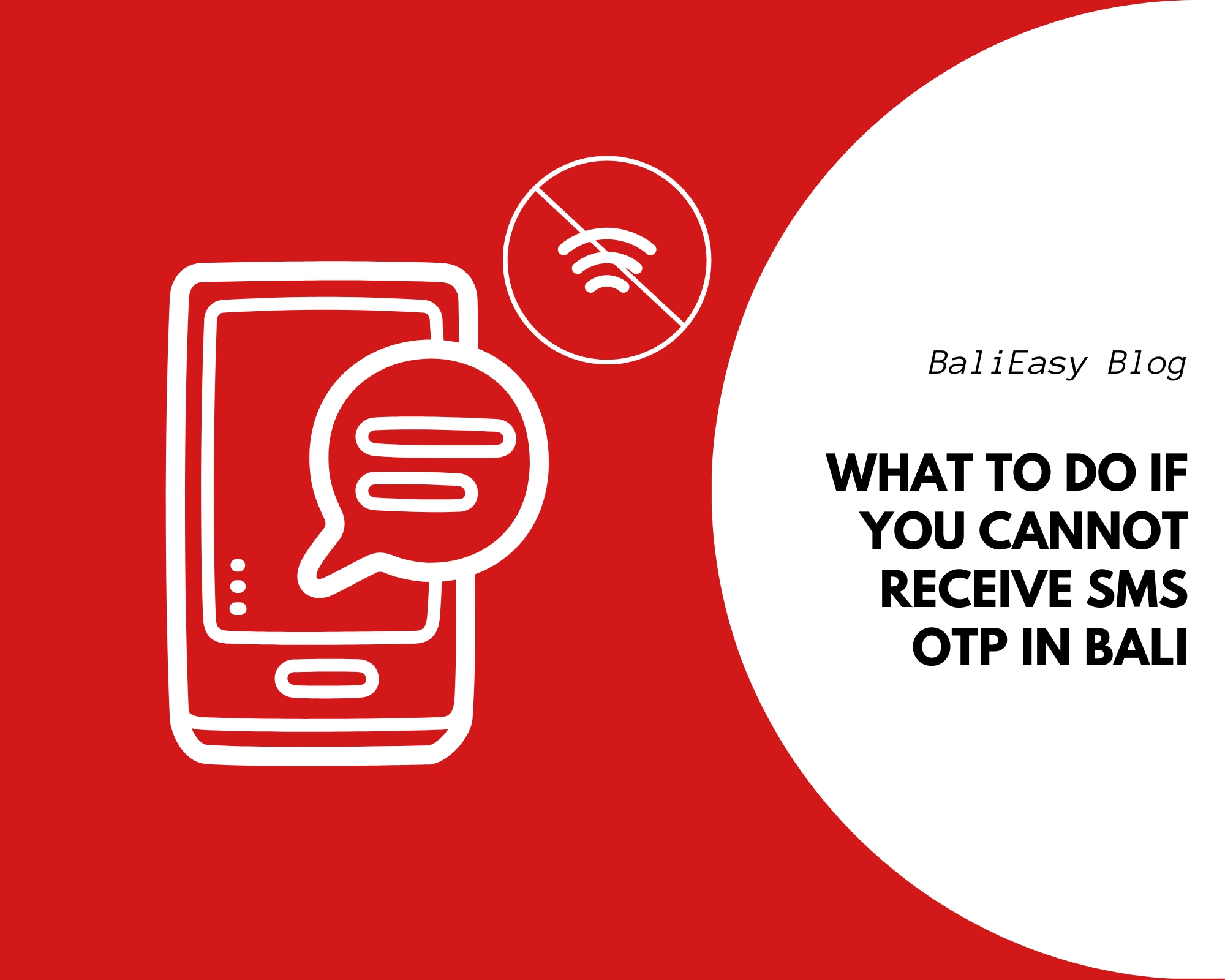 What to Do If You Cannot Receive SMS OTP in Bali