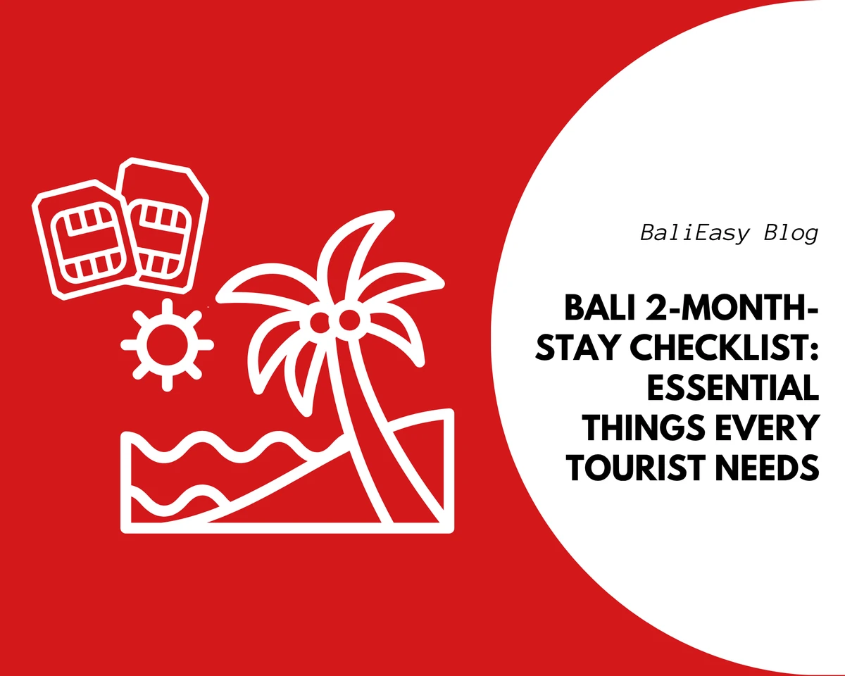 Bali two-month stay checklist with white SIM card and tropical island illustrations on a red background.